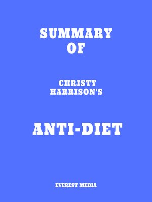 cover image of Summary of Christy Harrison's Anti-Diet